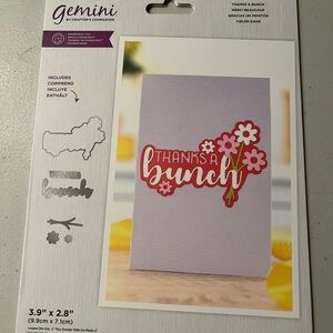 Gemini  die cut. Thanks a bunch